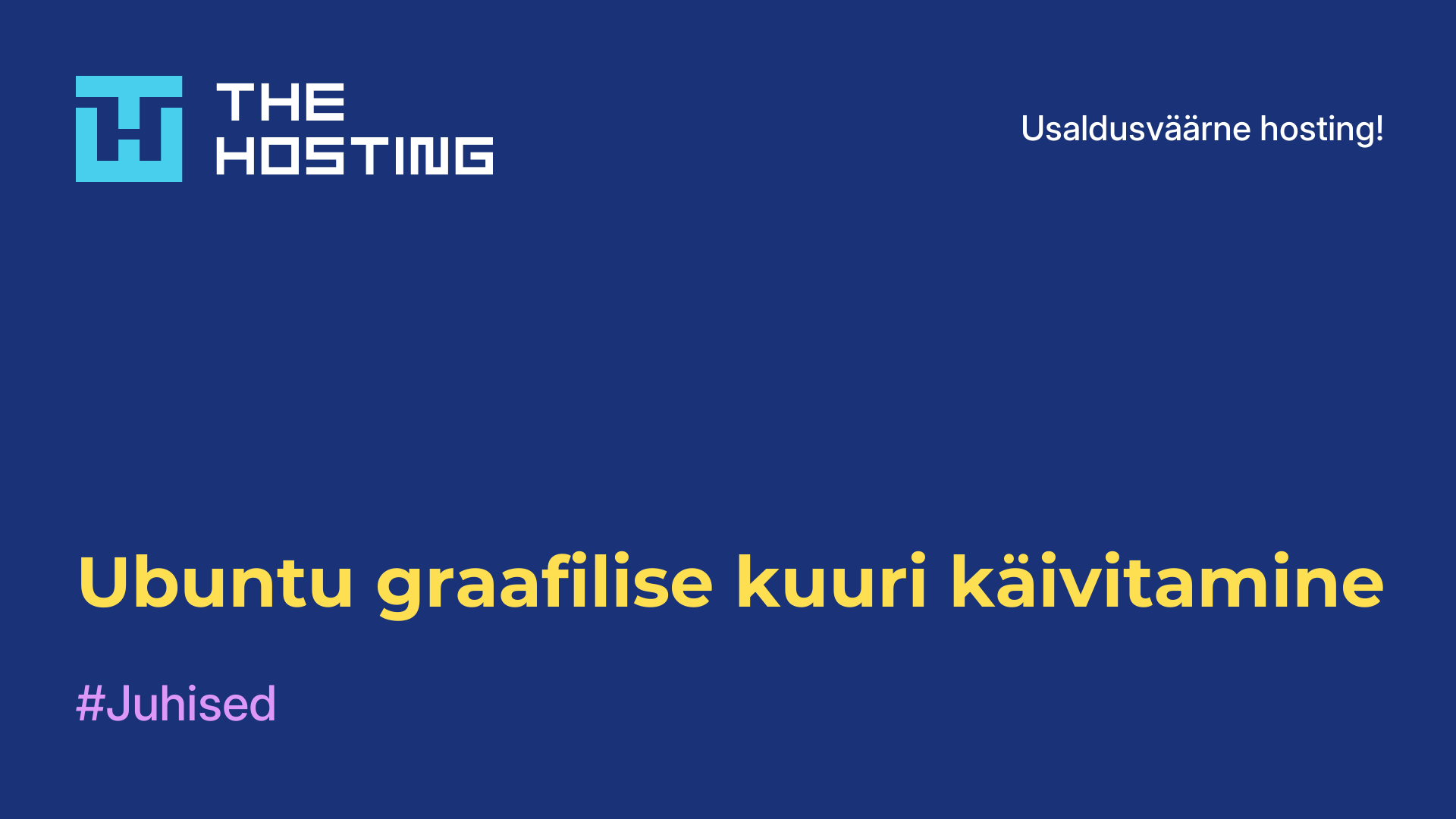 Ubuntu graafilise kuuri käivitamine