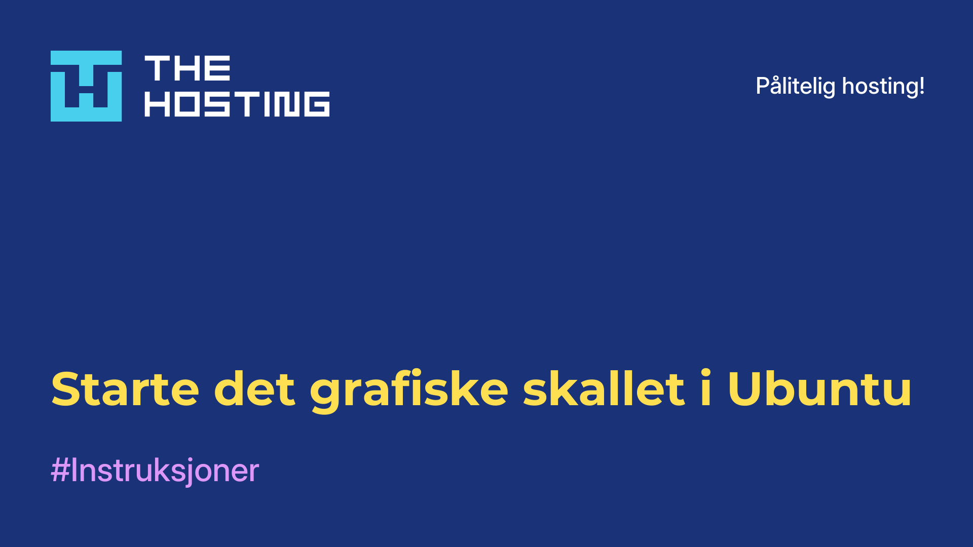 Starte det grafiske skallet i Ubuntu