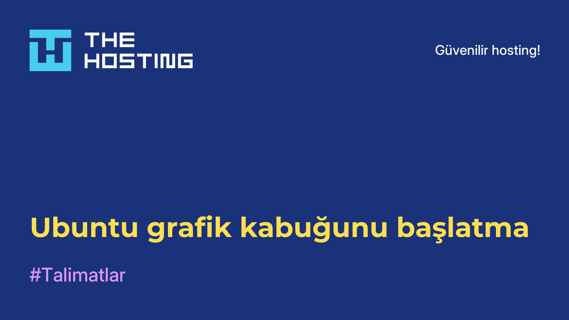 Ubuntu grafik kabuğunu başlatma