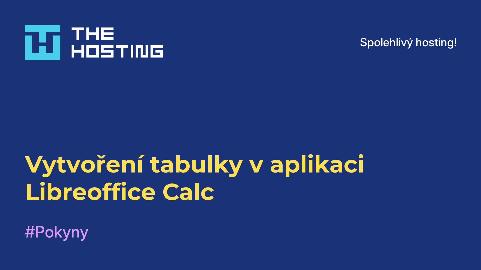 Vytvoření tabulky v aplikaci Libreoffice Calc