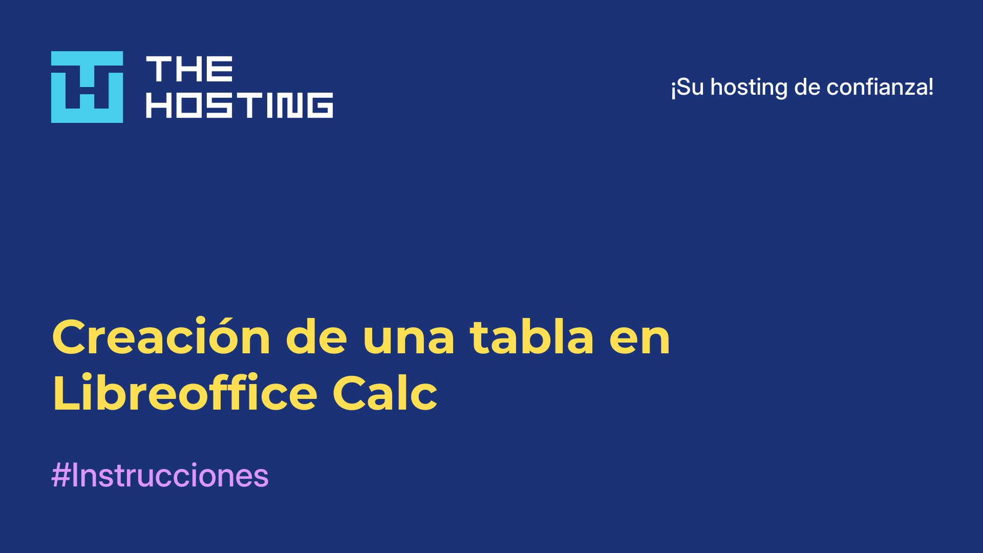 Creación de una tabla en Libreoffice Calc
