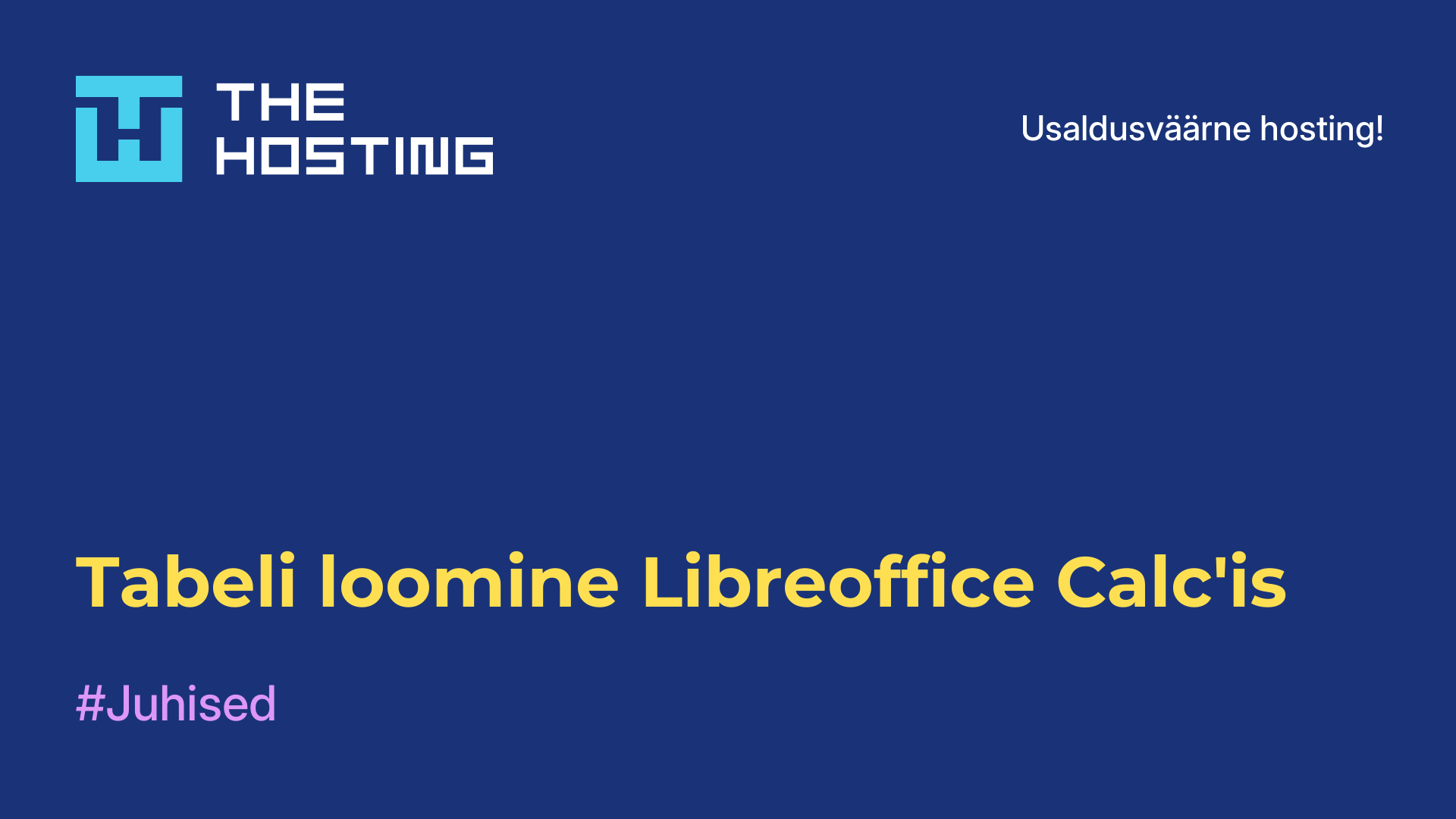 Tabeli loomine Libreoffice Calc'is