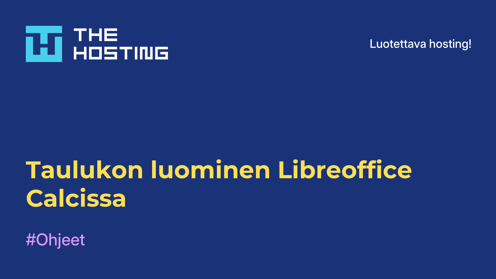 Taulukon luominen Libreoffice Calcissa