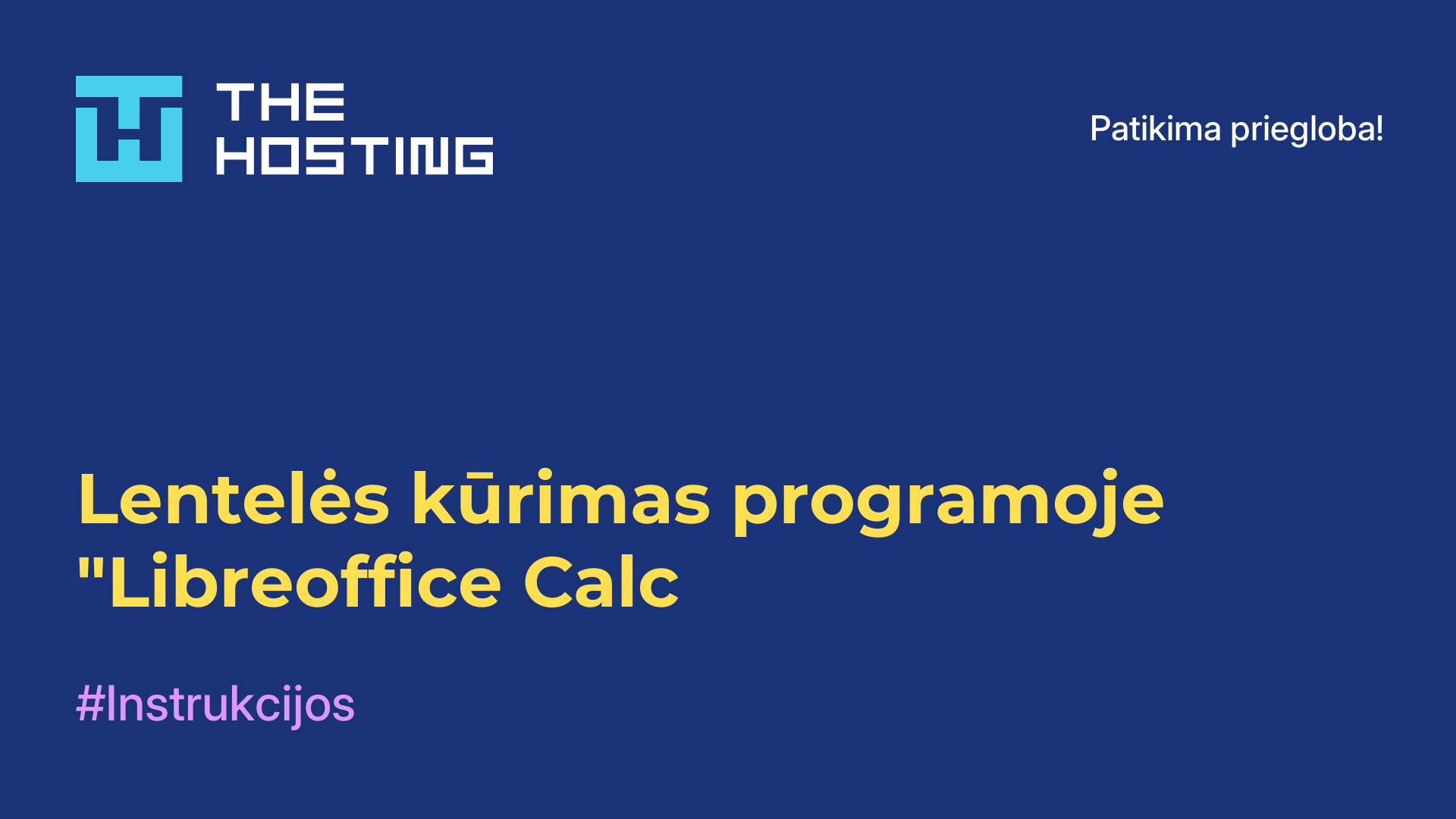 Lentelės kūrimas programoje "Libreoffice Calc