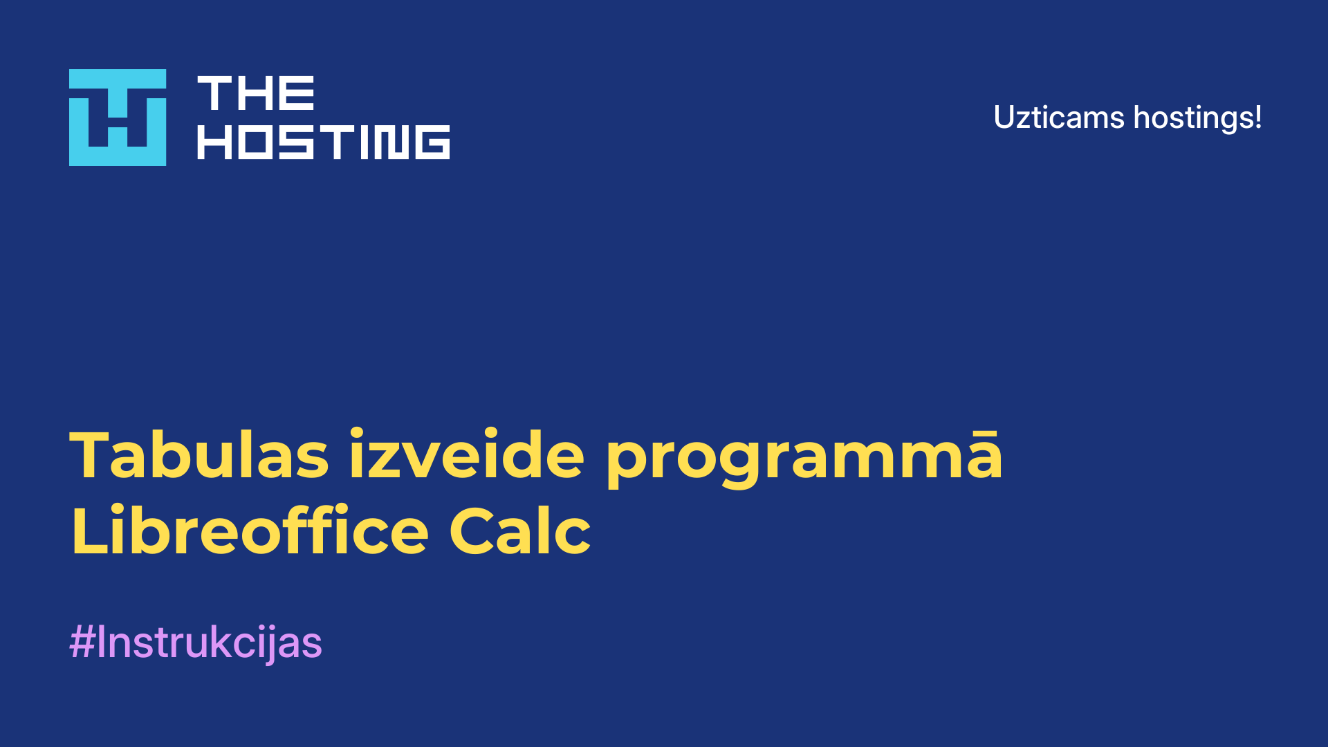 Tabulas izveide programmā Libreoffice Calc