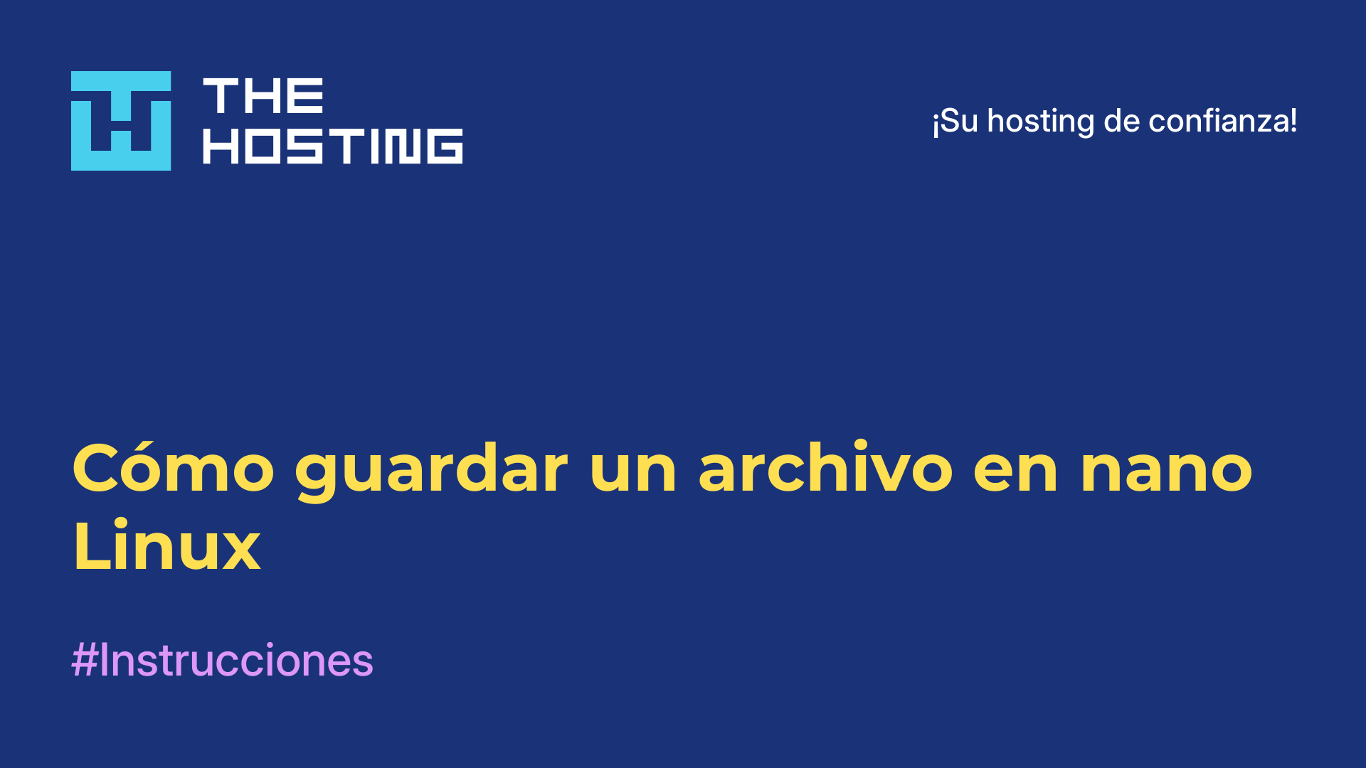 Cómo guardar un archivo en nano Linux