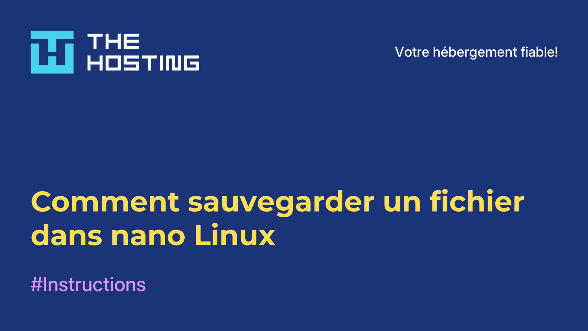 Comment sauvegarder un fichier dans nano Linux