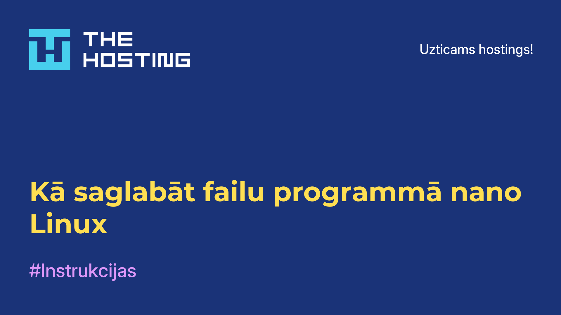 Kā saglabāt failu programmā nano Linux