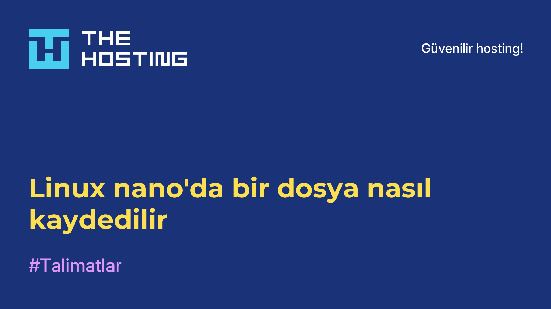 Linux nano'da bir dosya nasıl kaydedilir