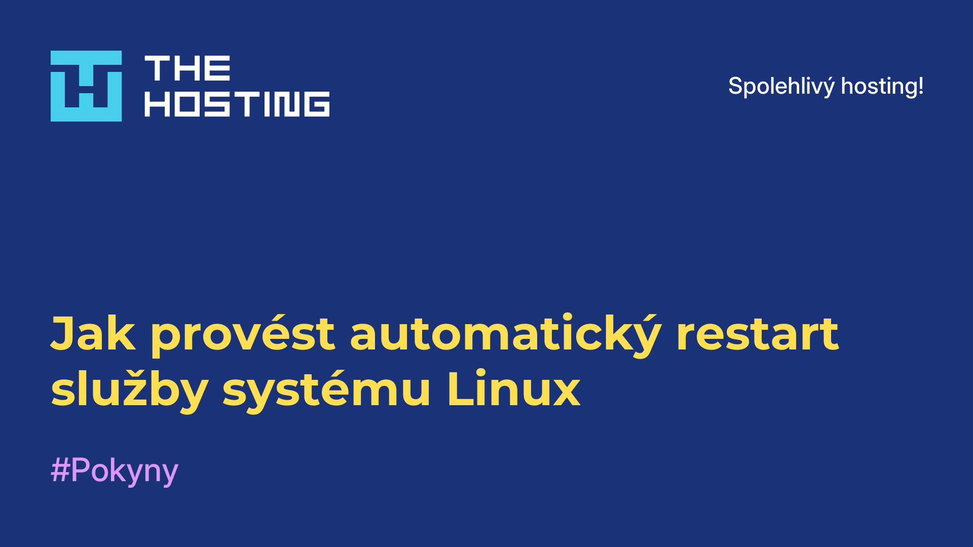 Jak provést automatický restart služby systému Linux