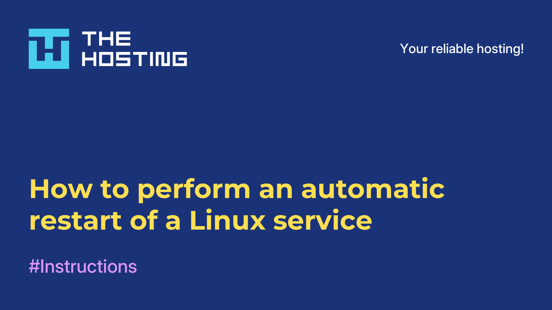 How to perform an automatic restart of a Linux service