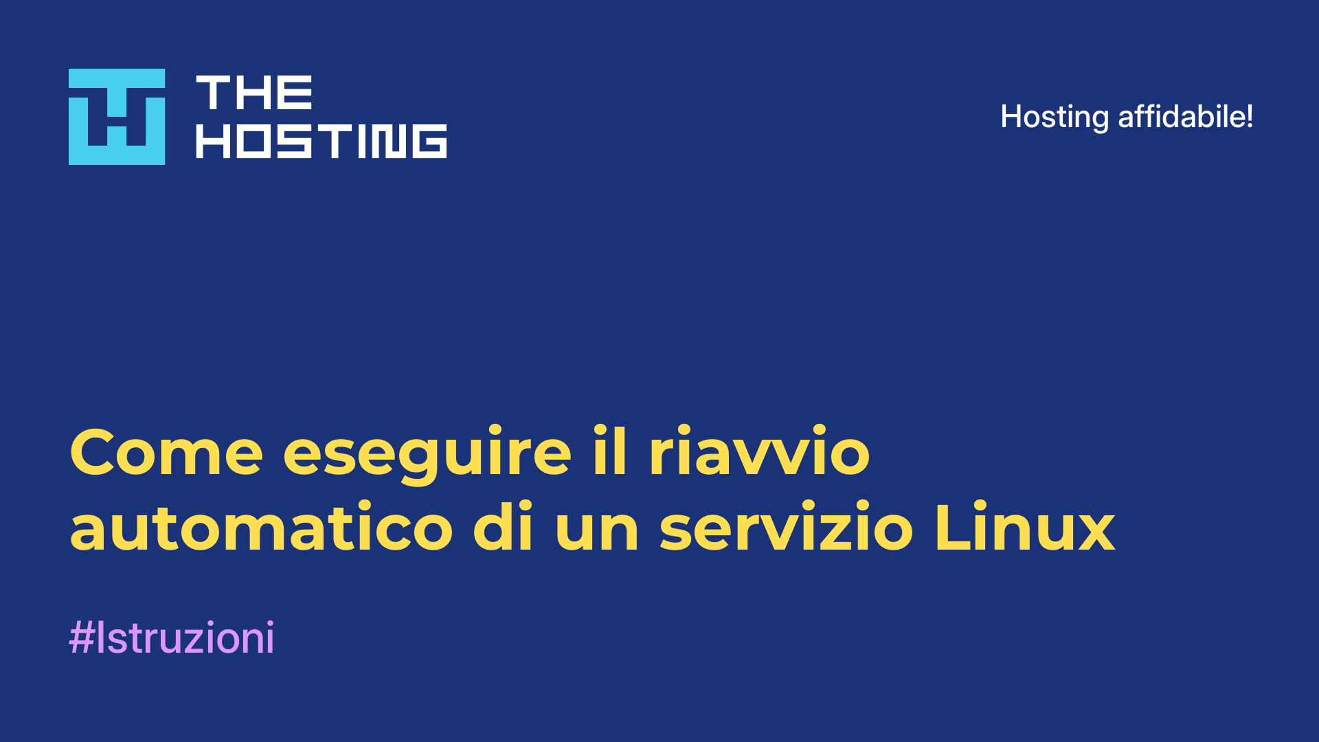 Come eseguire il riavvio automatico di un servizio Linux