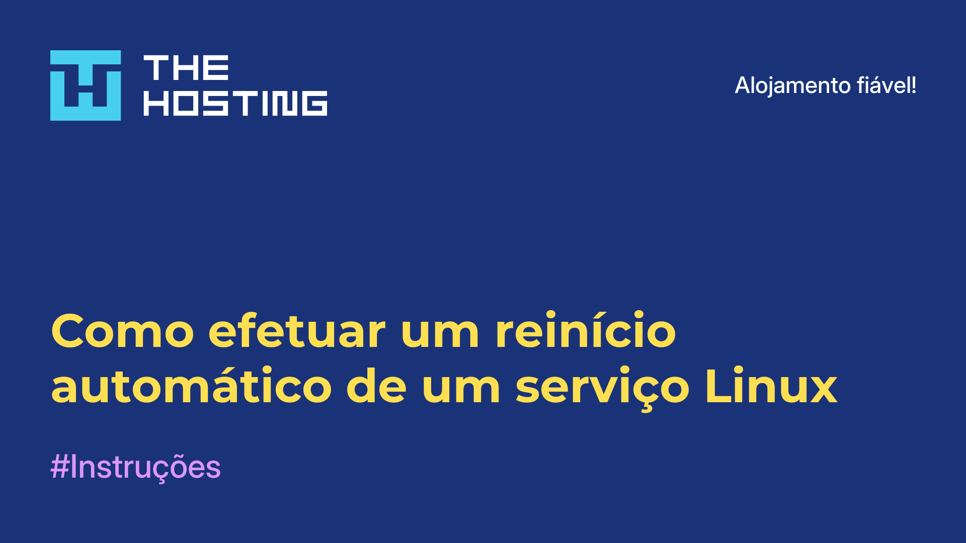 Como efetuar um reinício automático de um serviço Linux