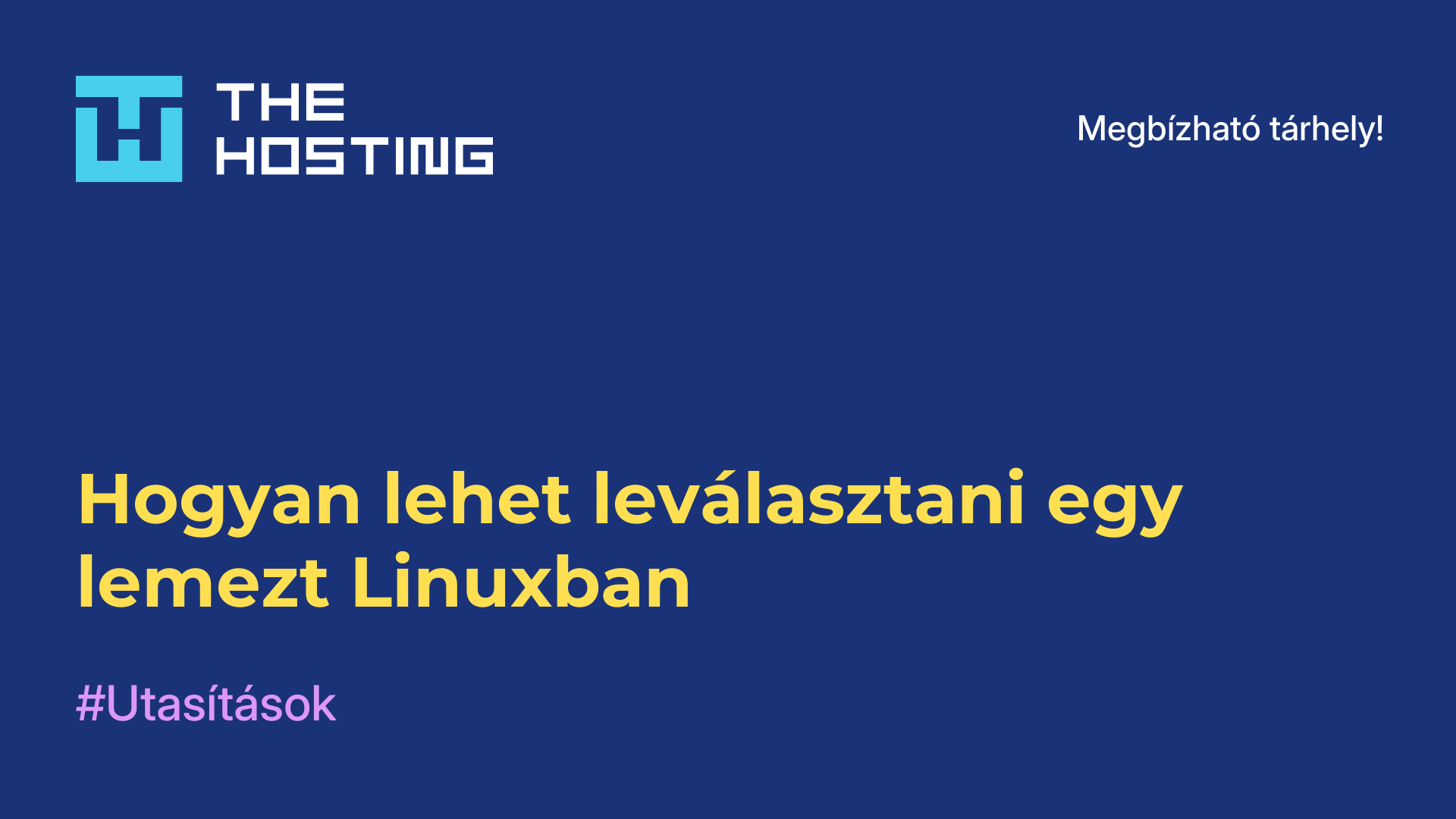 Hogyan lehet leválasztani egy lemezt Linuxban
