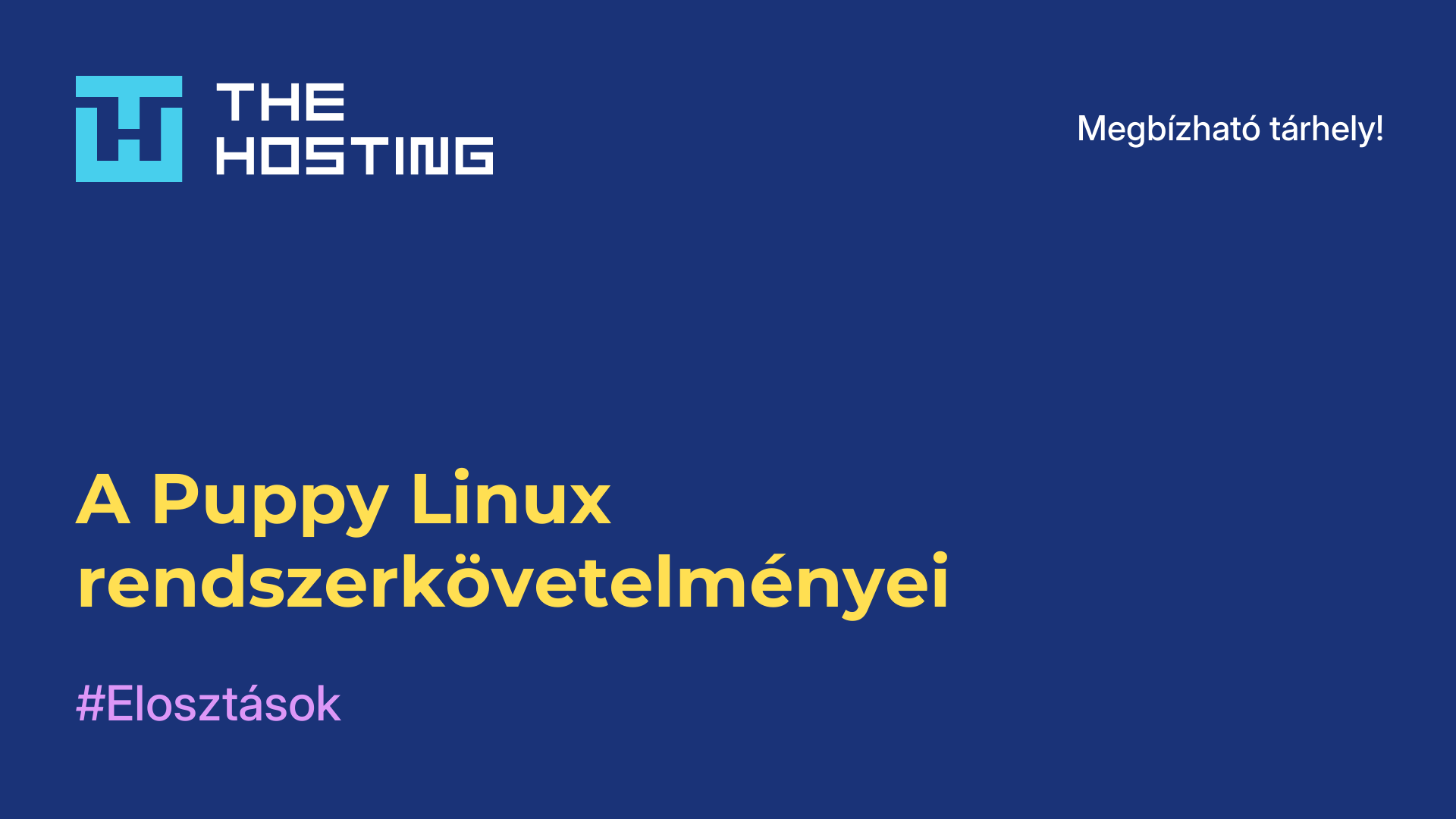 A Puppy Linux rendszerkövetelményei