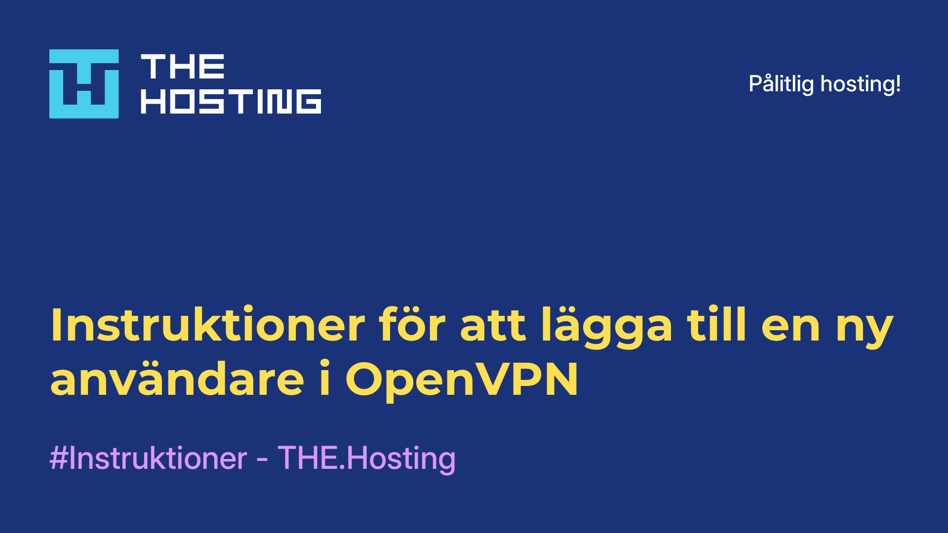 Instruktioner för att lägga till en ny användare i OpenVPN