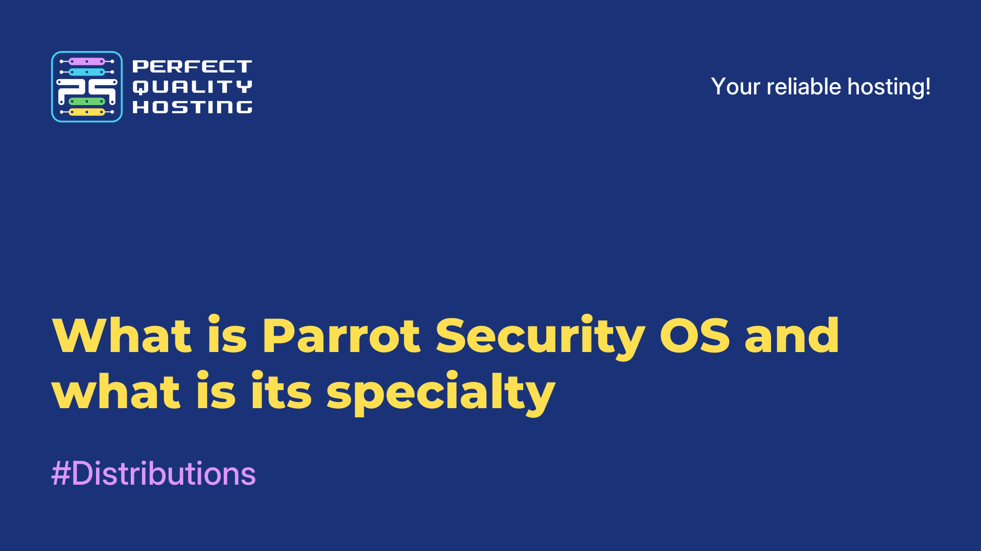 What is Parrot Security OS and what is its specialty