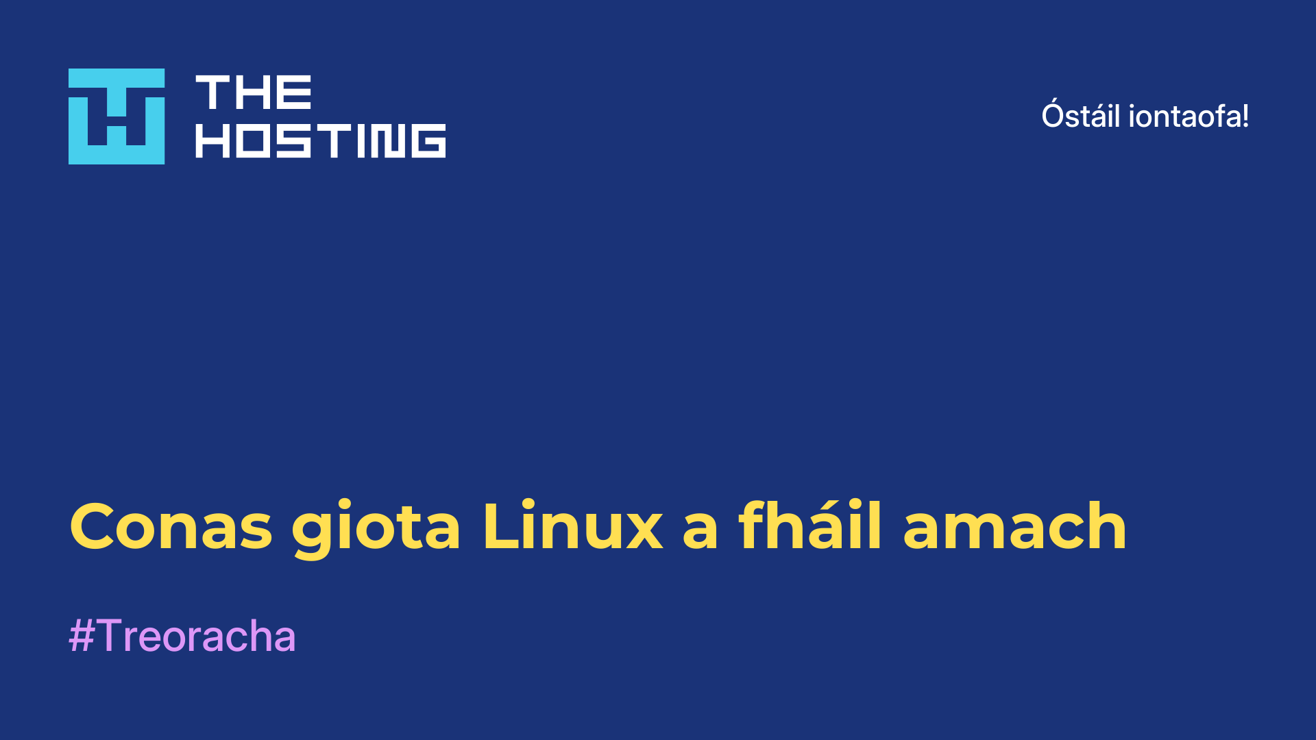 Conas giota Linux a fháil amach