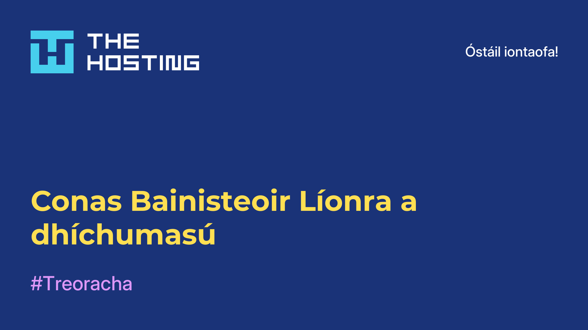 Conas Bainisteoir Líonra a dhíchumasú