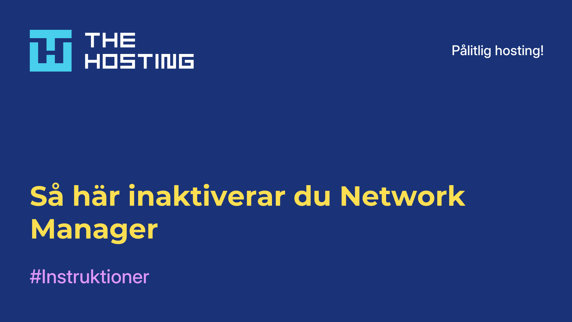Så här inaktiverar du Network Manager