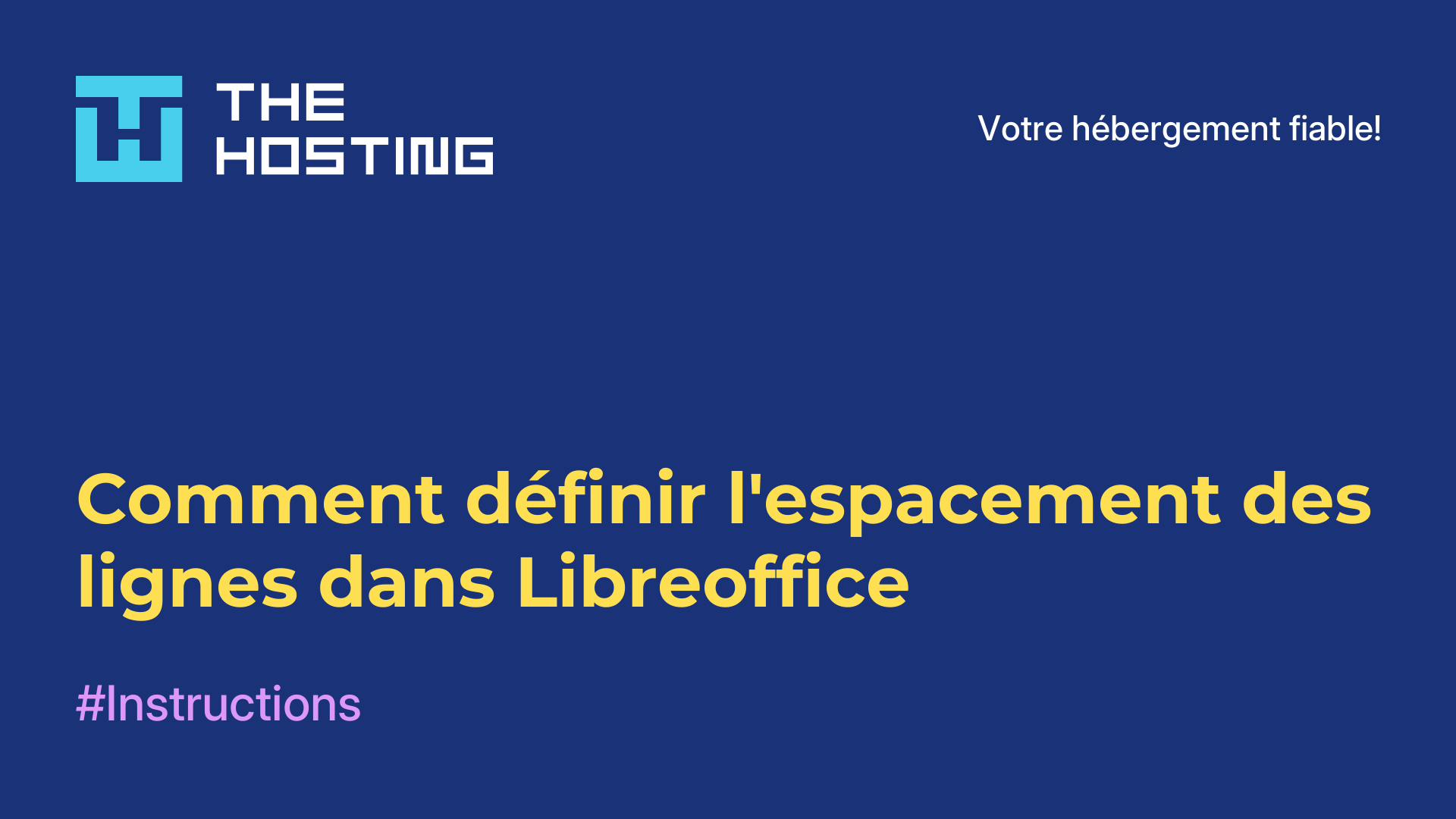 Comment définir l'espacement des lignes dans Libreoffice