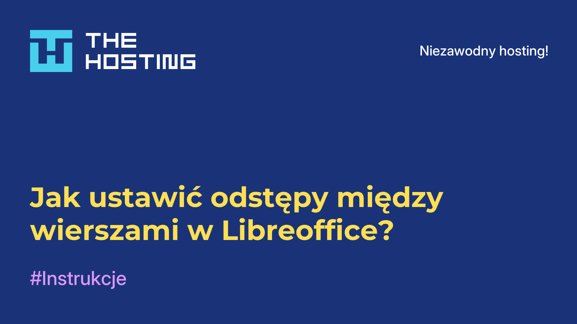 Jak ustawić odstępy między wierszami w Libreoffice?