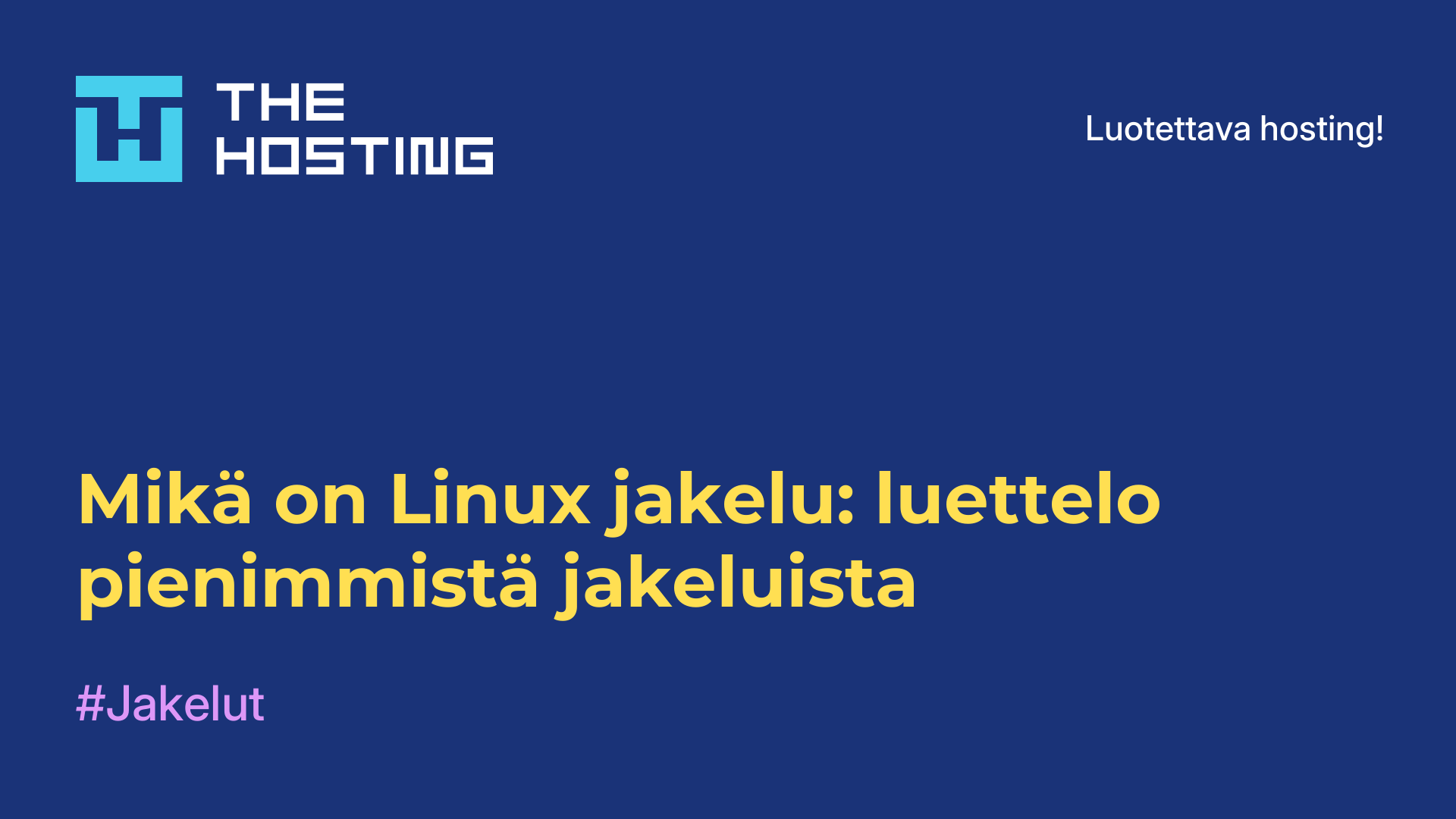 Mikä on Linux-jakelu: luettelo pienimmistä jakeluista