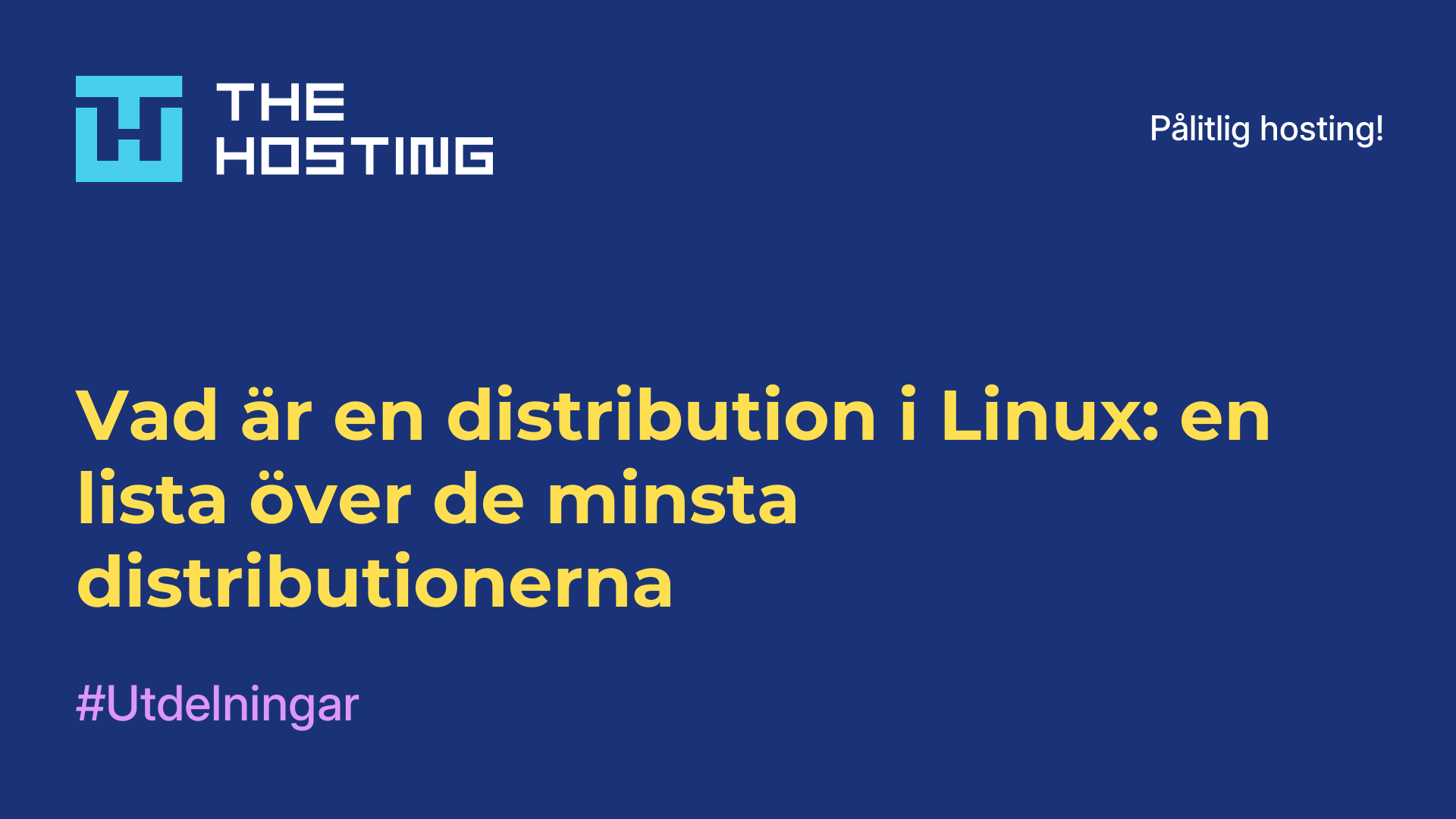 Vad är en distribution i Linux: en lista över de minsta distributionerna
