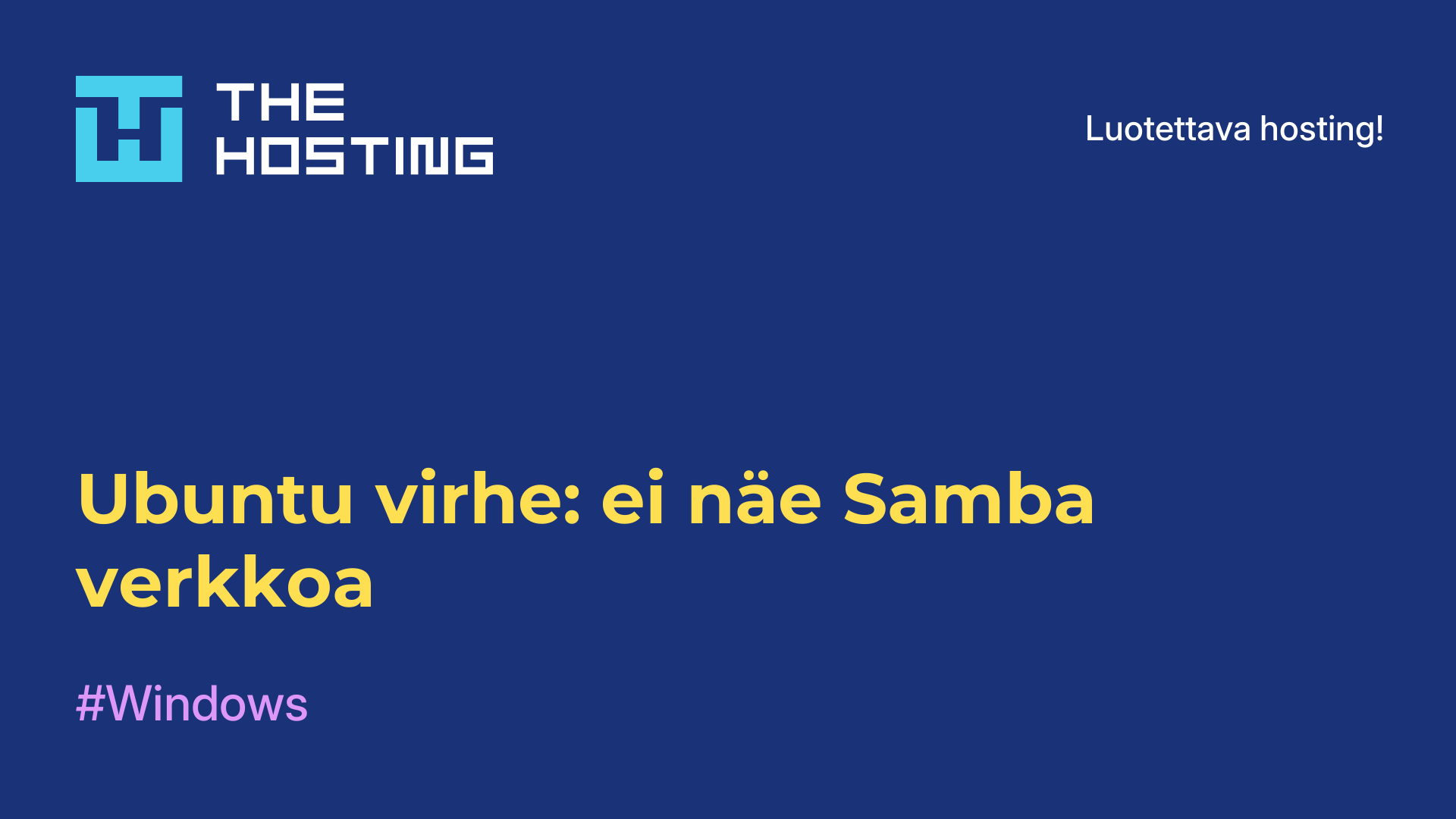 Ubuntu virhe: ei näe Samba-verkkoa