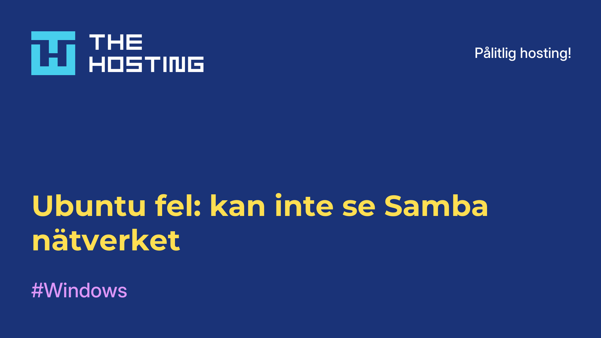 Ubuntu-fel: kan inte se Samba-nätverket