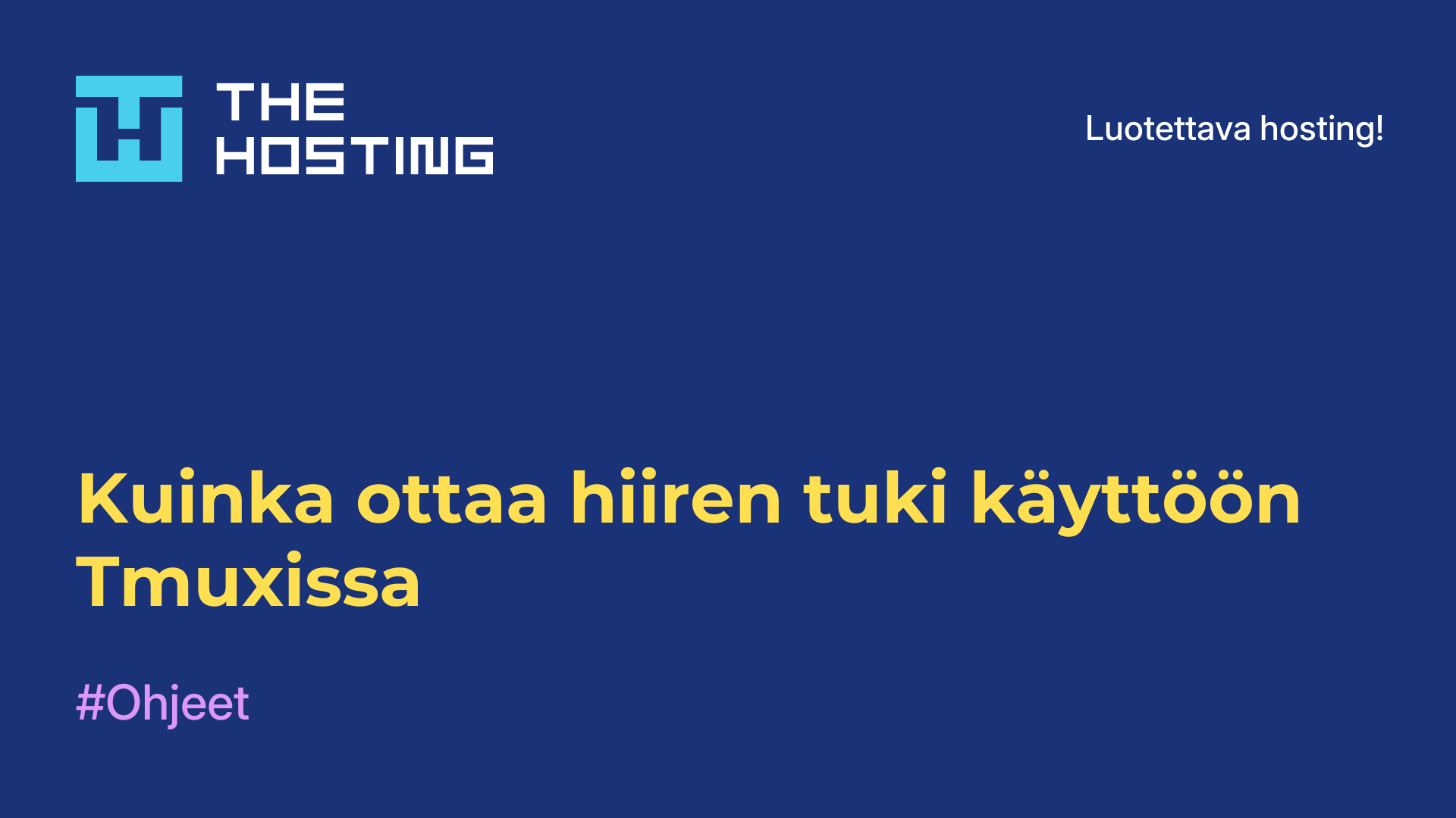 Kuinka ottaa hiiren tuki käyttöön Tmuxissa