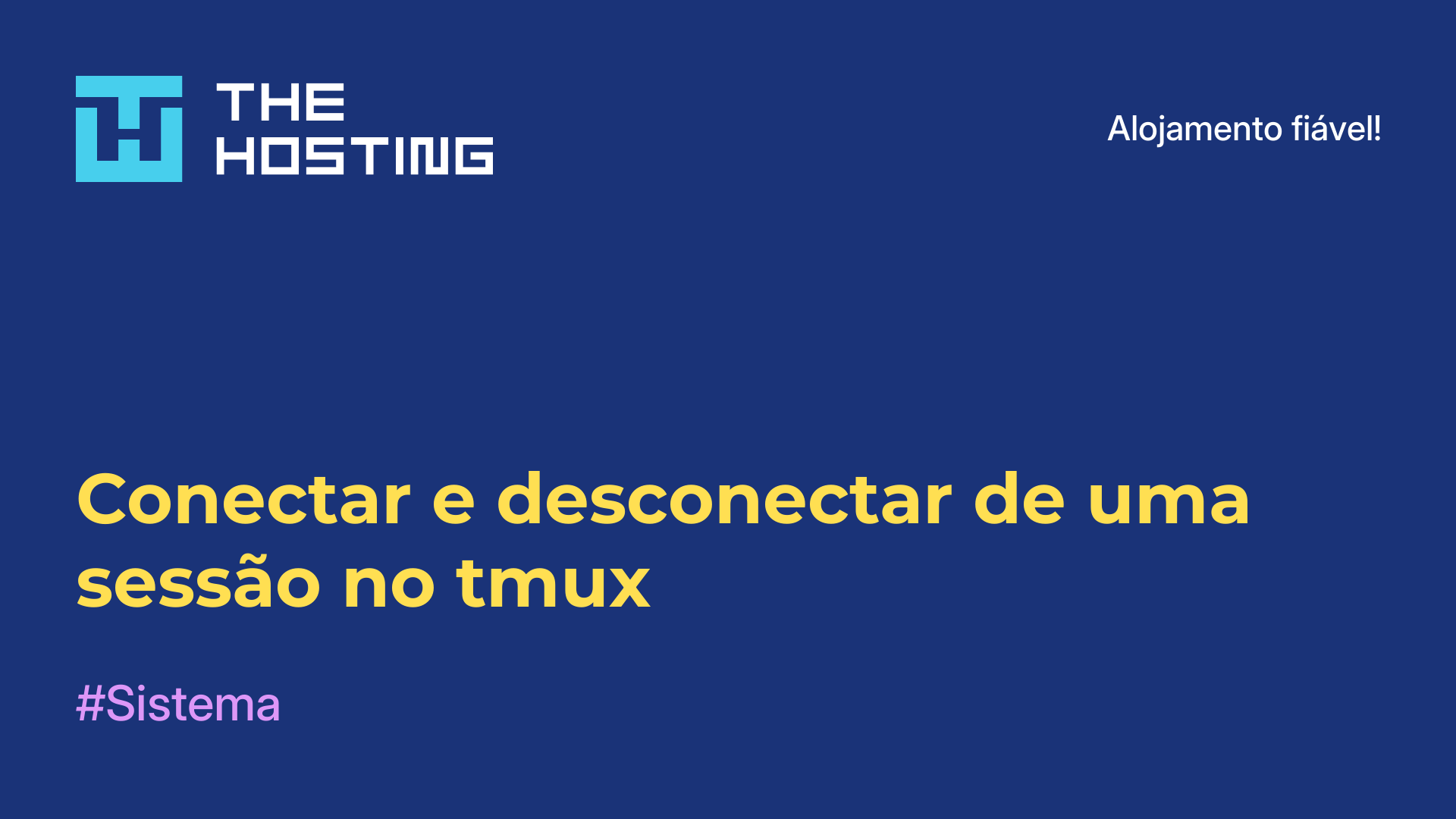 Conectar e desconectar de uma sessão no tmux