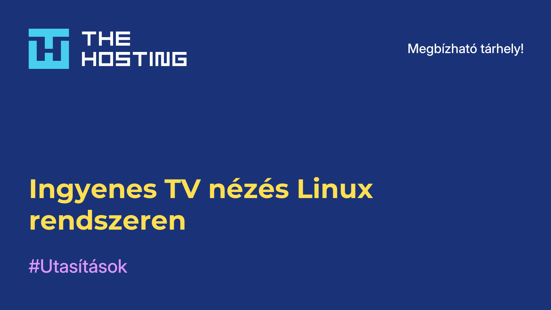 Ingyenes TV-nézés Linux rendszeren