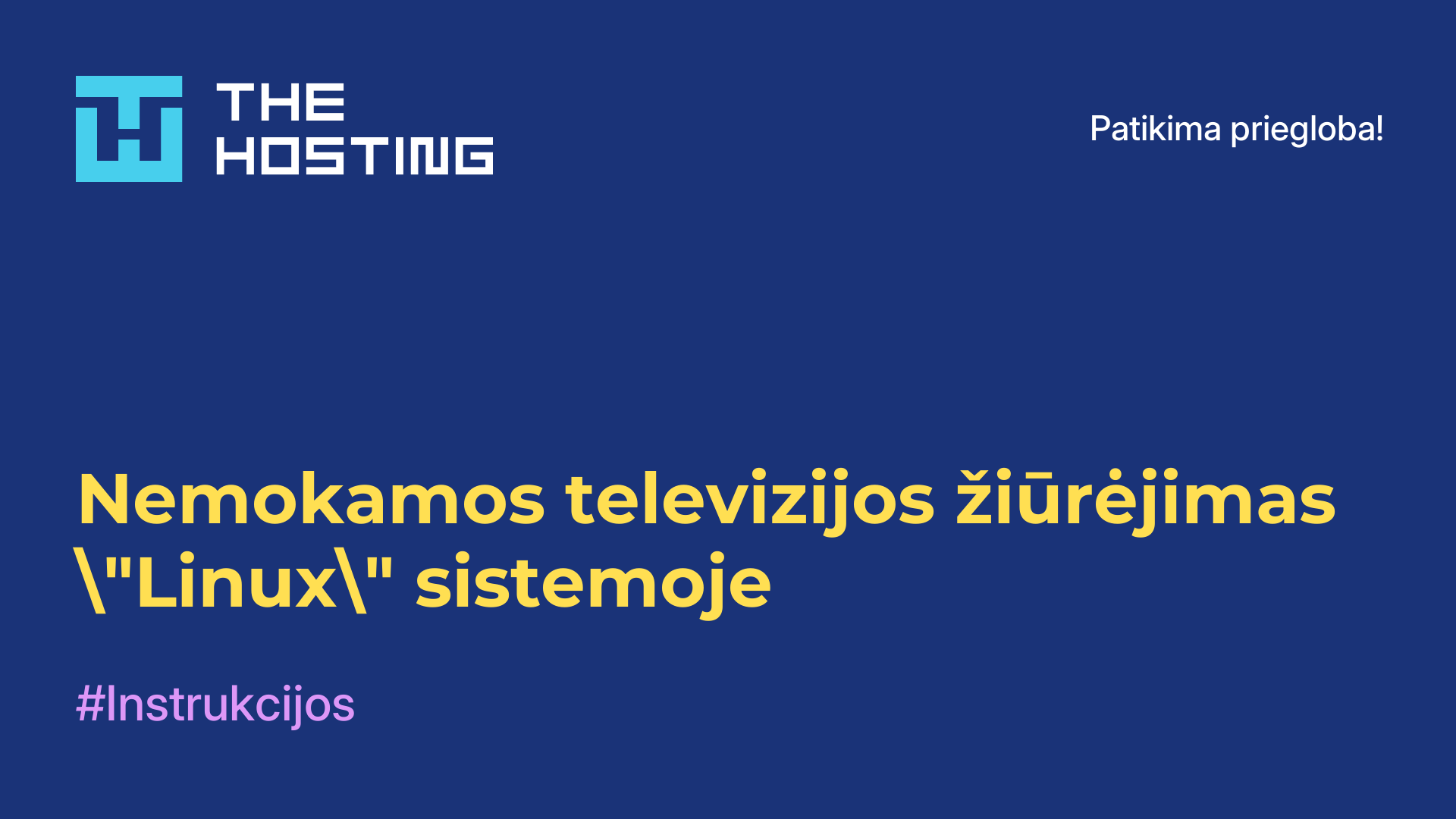 Nemokamos televizijos žiūrėjimas "Linux" sistemoje