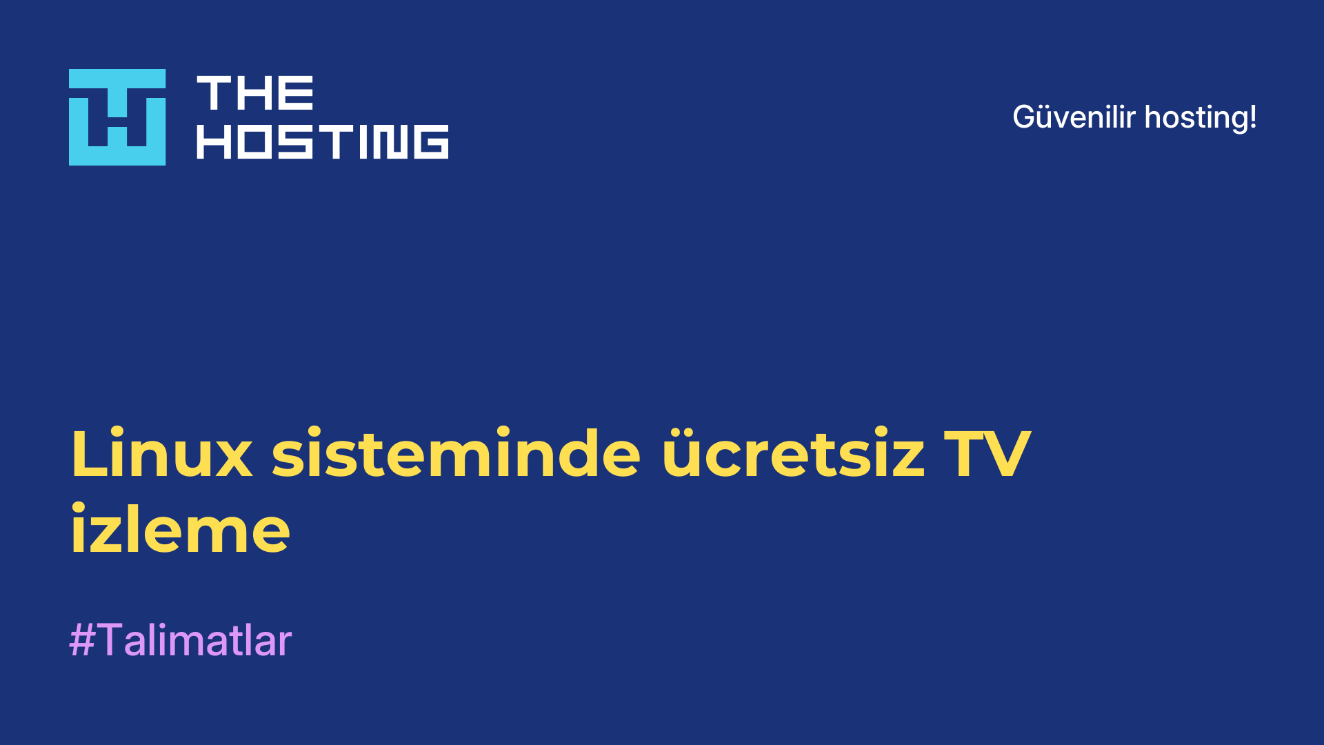 Linux sisteminde ücretsiz TV izleme