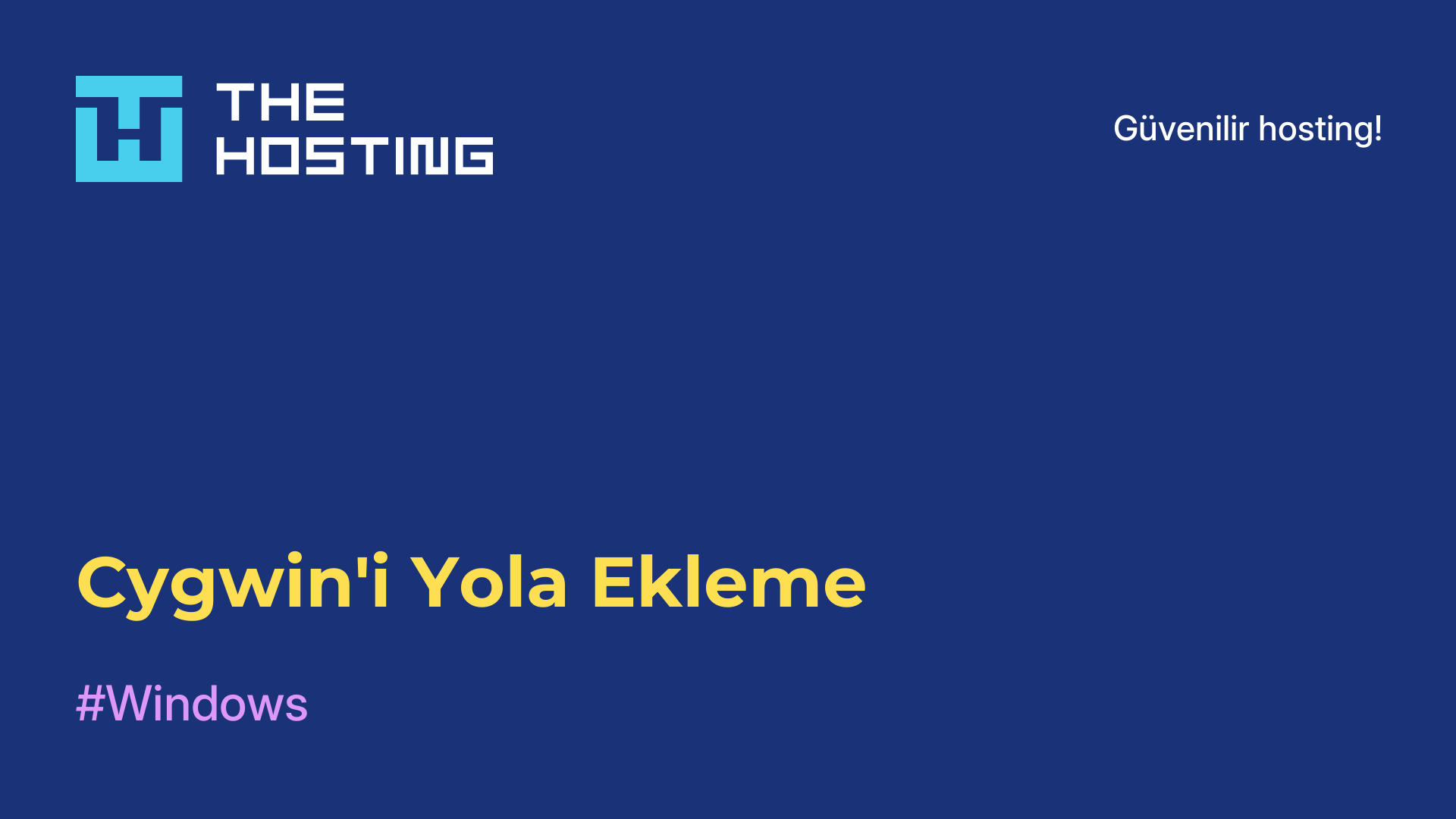 Cygwin'i Yola Ekleme