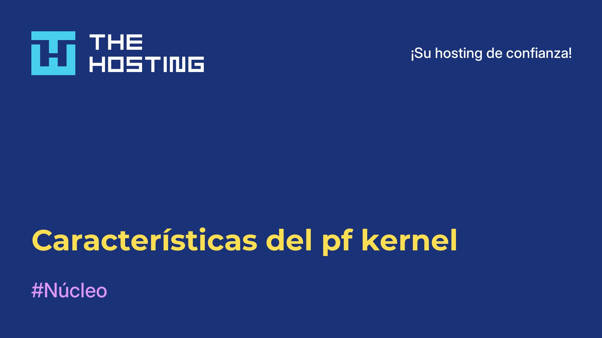 Características del pf-kernel