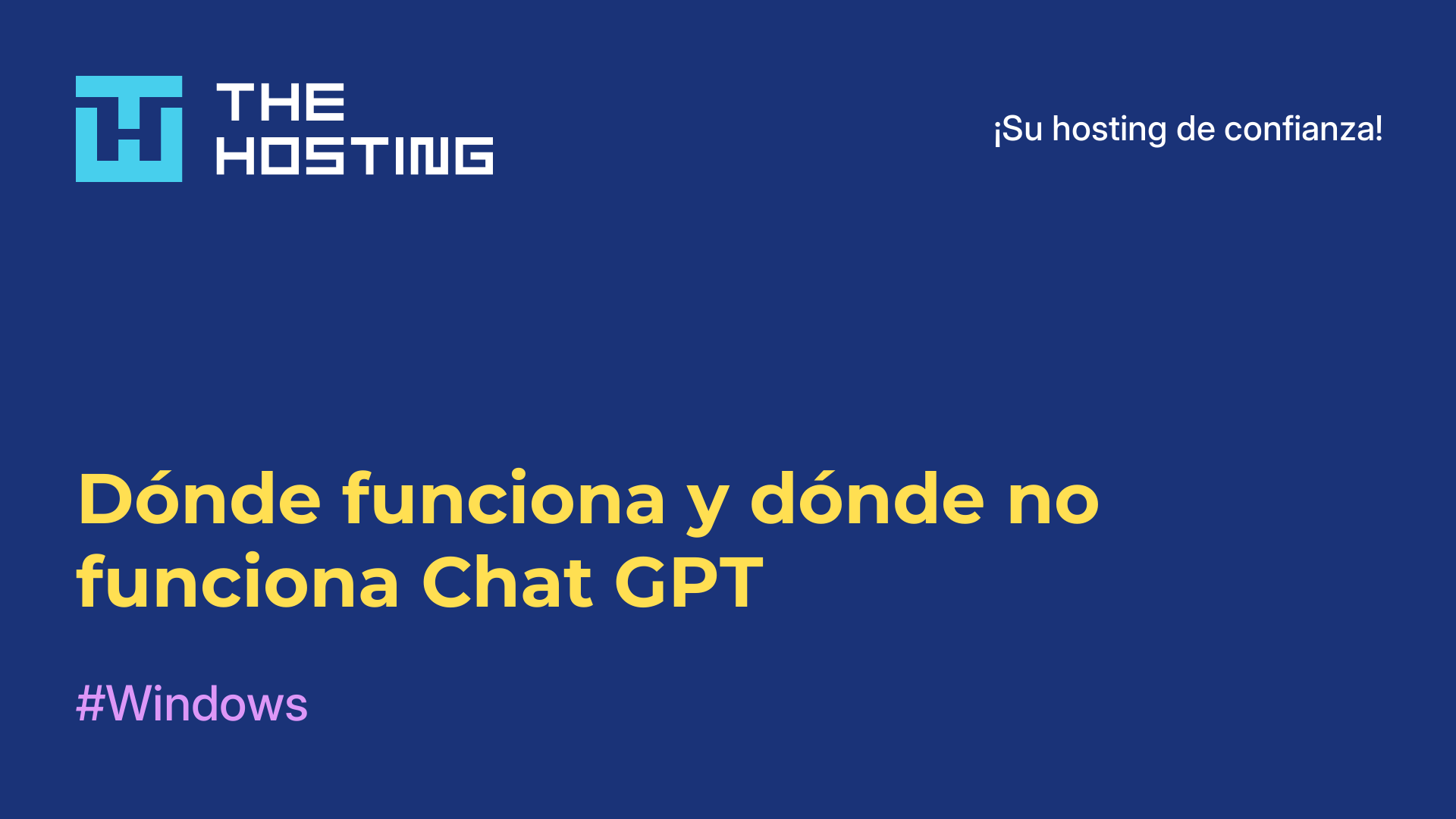 Dónde funciona y dónde no funciona Chat GPT