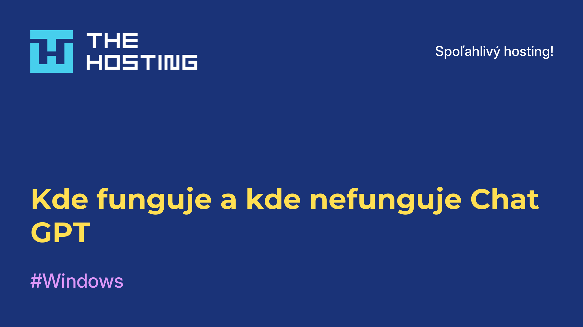 Kde funguje a kde nefunguje Chat GPT