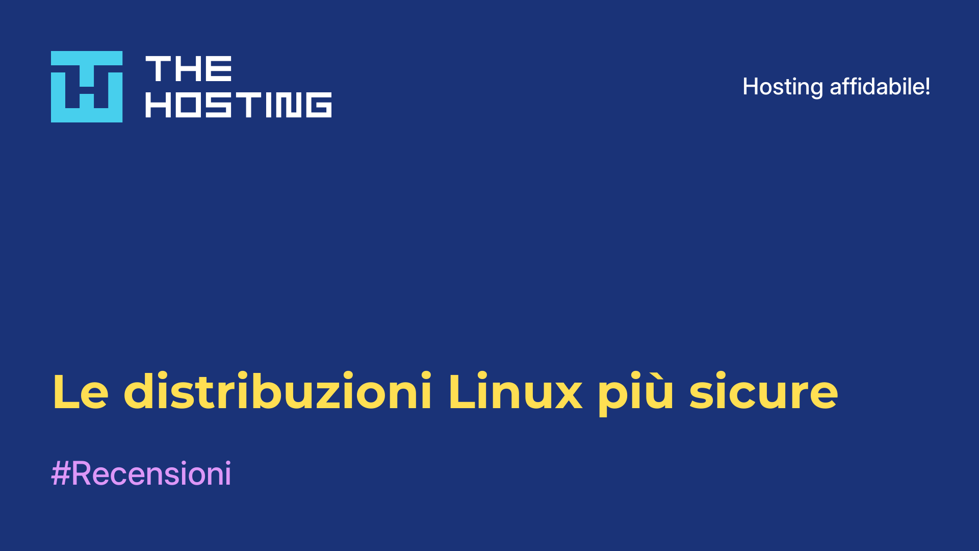 Le distribuzioni Linux più sicure