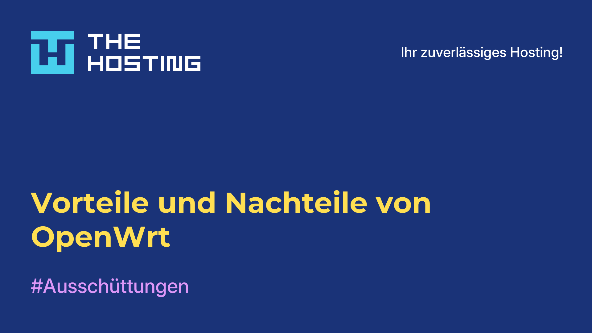 Vorteile und Nachteile von OpenWrt