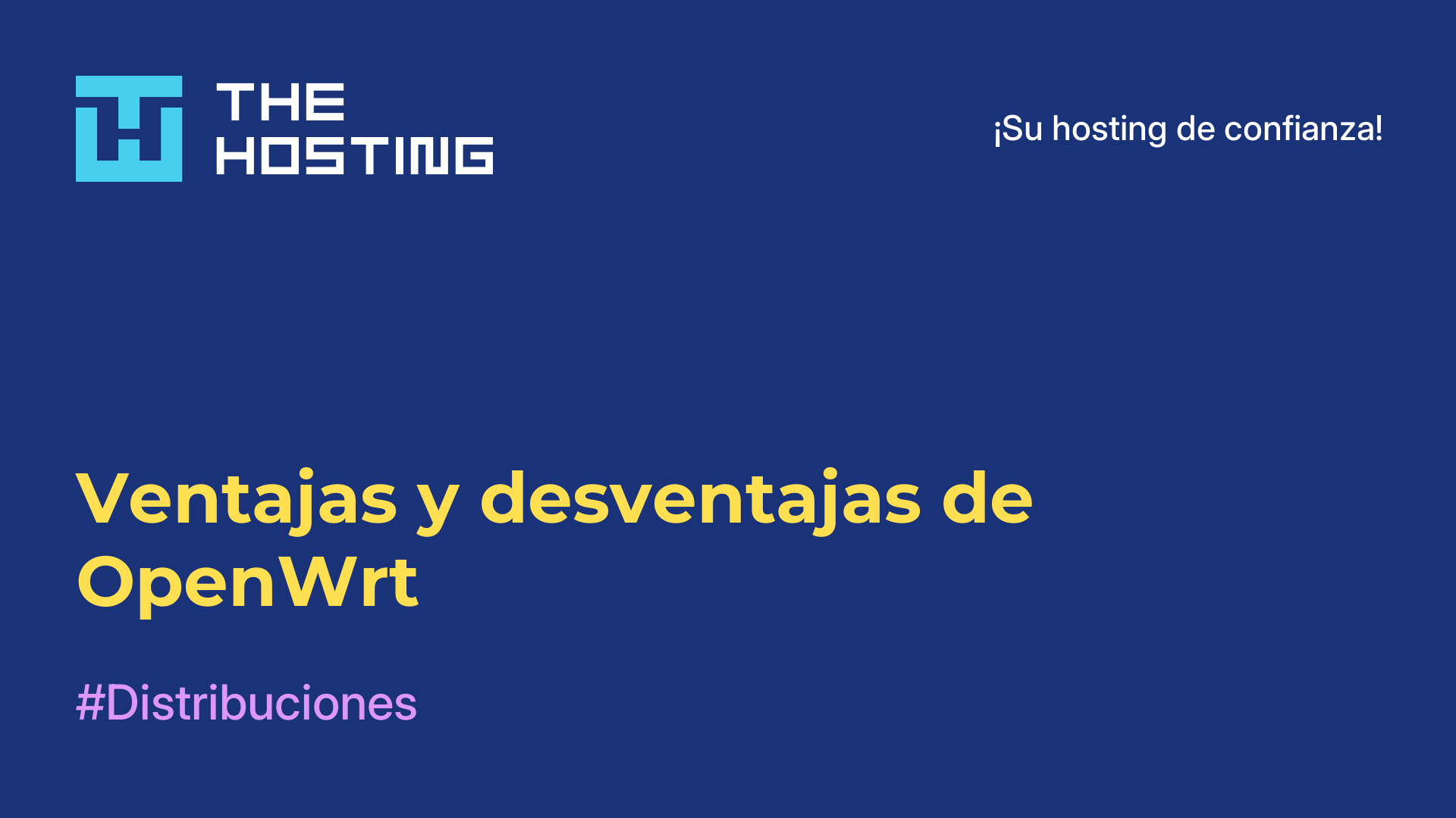 Ventajas y desventajas de OpenWrt