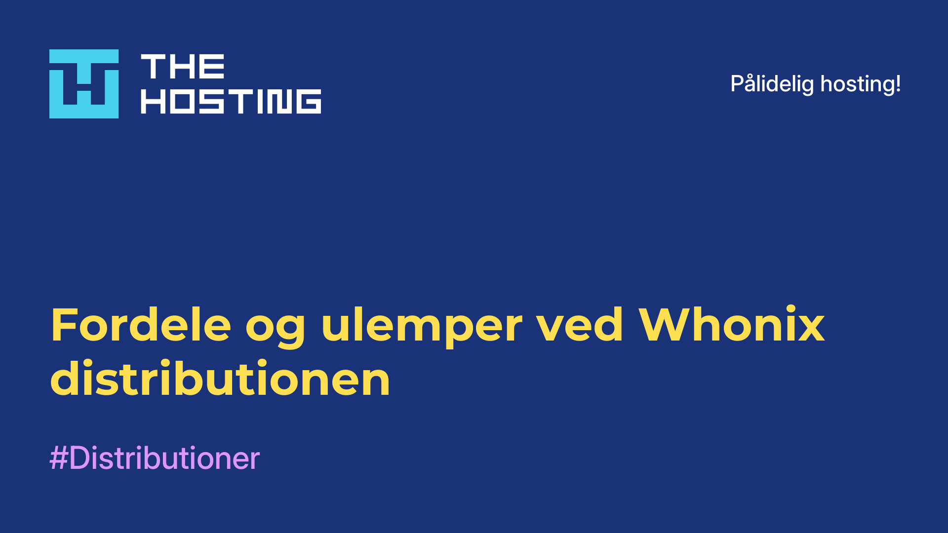 Fordele og ulemper ved Whonix-distributionen