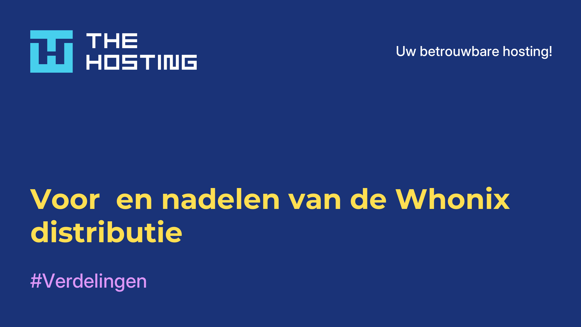 Voor- en nadelen van de Whonix-distributie