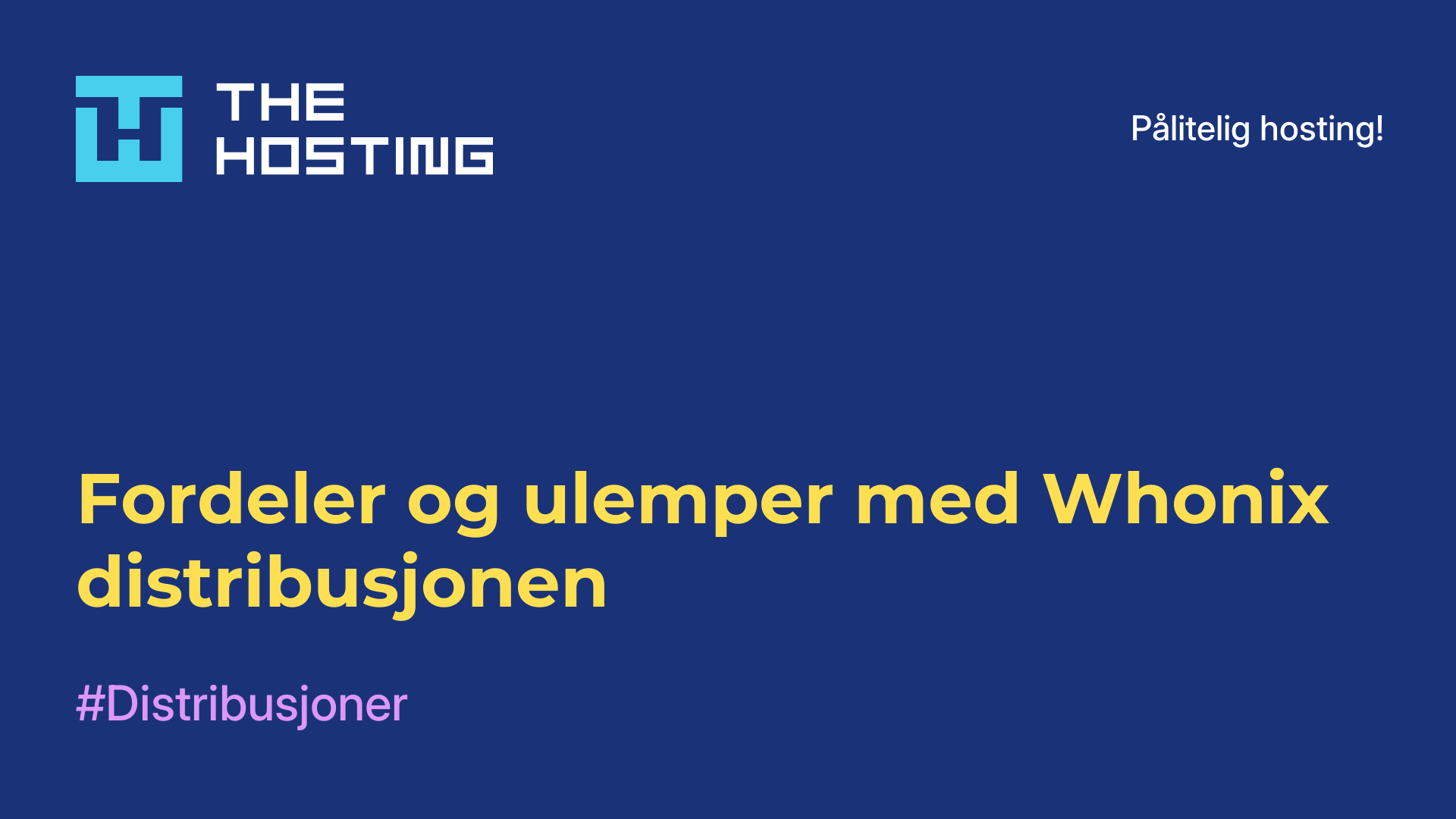 Fordeler og ulemper med Whonix-distribusjonen