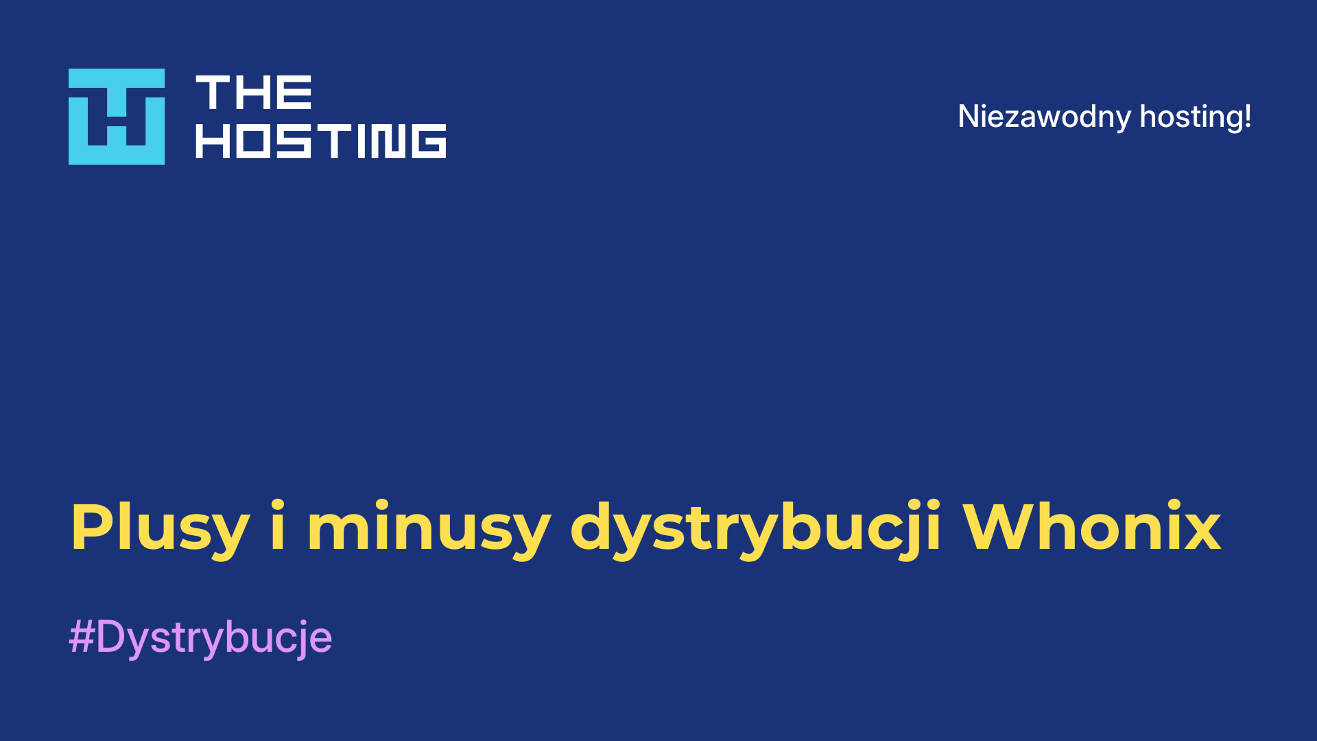 Plusy i minusy dystrybucji Whonix