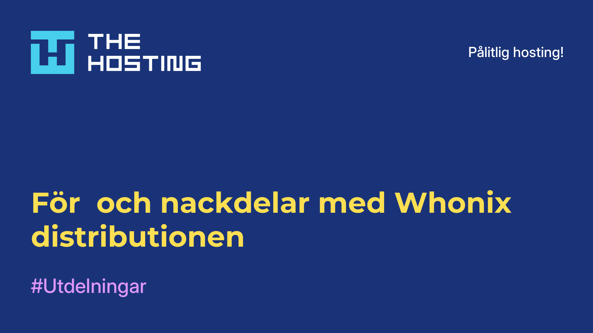 För- och nackdelar med Whonix-distributionen