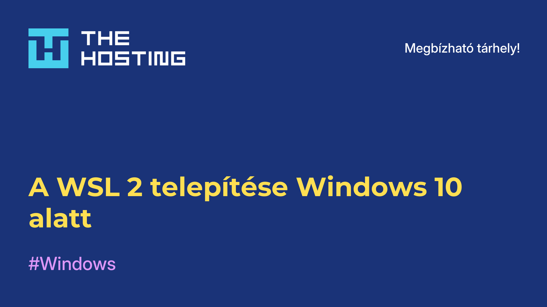A WSL 2 telepítése Windows 10 alatt