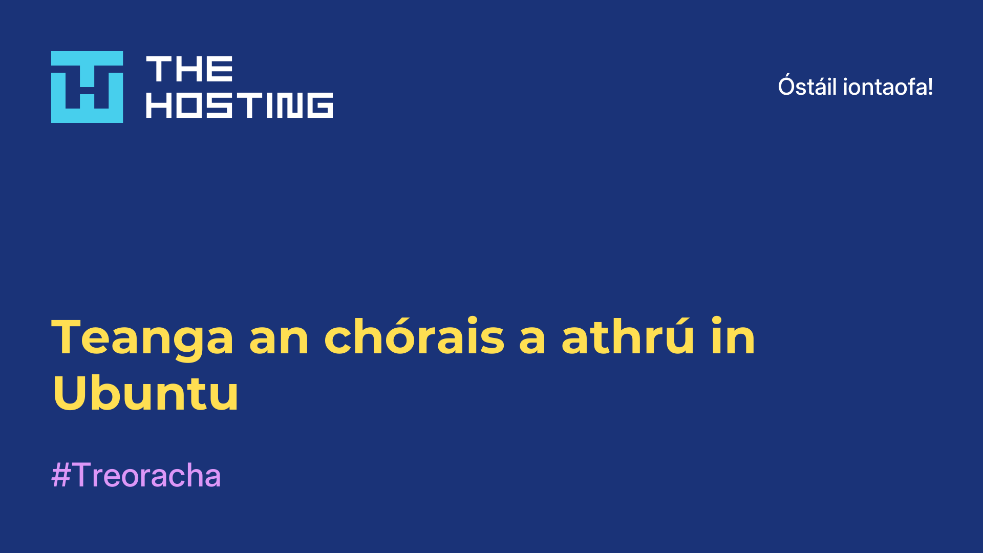 Teanga an chórais a athrú in Ubuntu