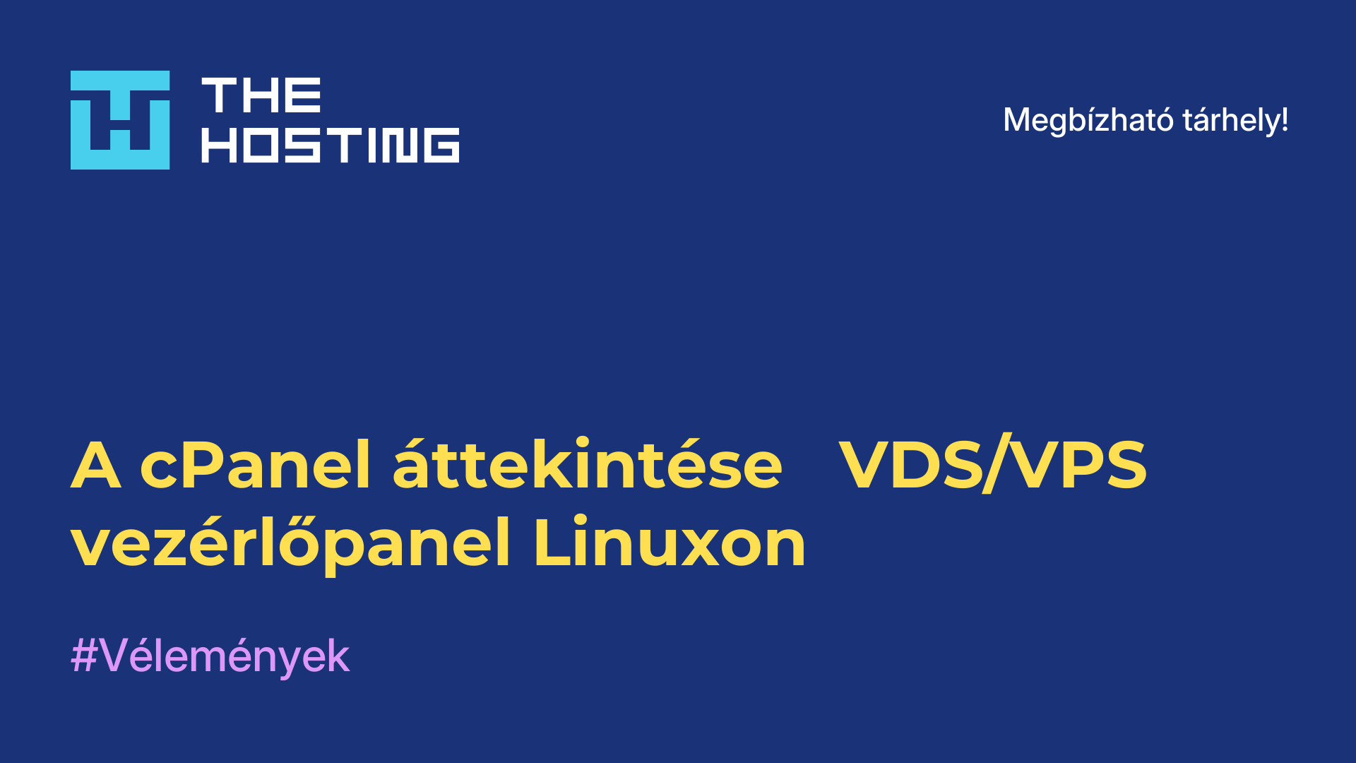 A cPanel áttekintése - VDS/VPS vezérlőpanel Linuxon